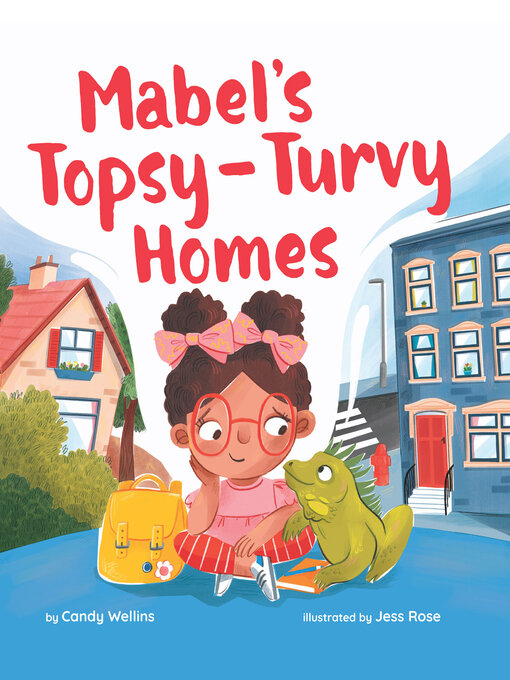 Title details for Mabel's Topsy-Turvy Homes by Candy Wellins - Available